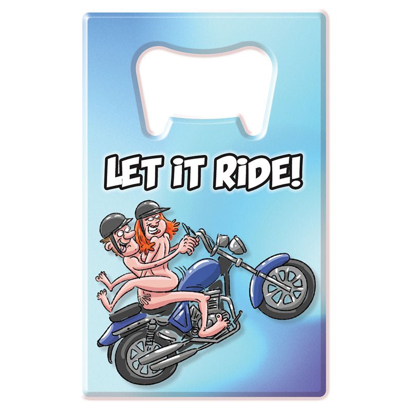 Bottle Opener - Let It Ride - Novelty Bottle Opener – Sex toys NZ by Naughtyhut. Discreet delivery nationwide.