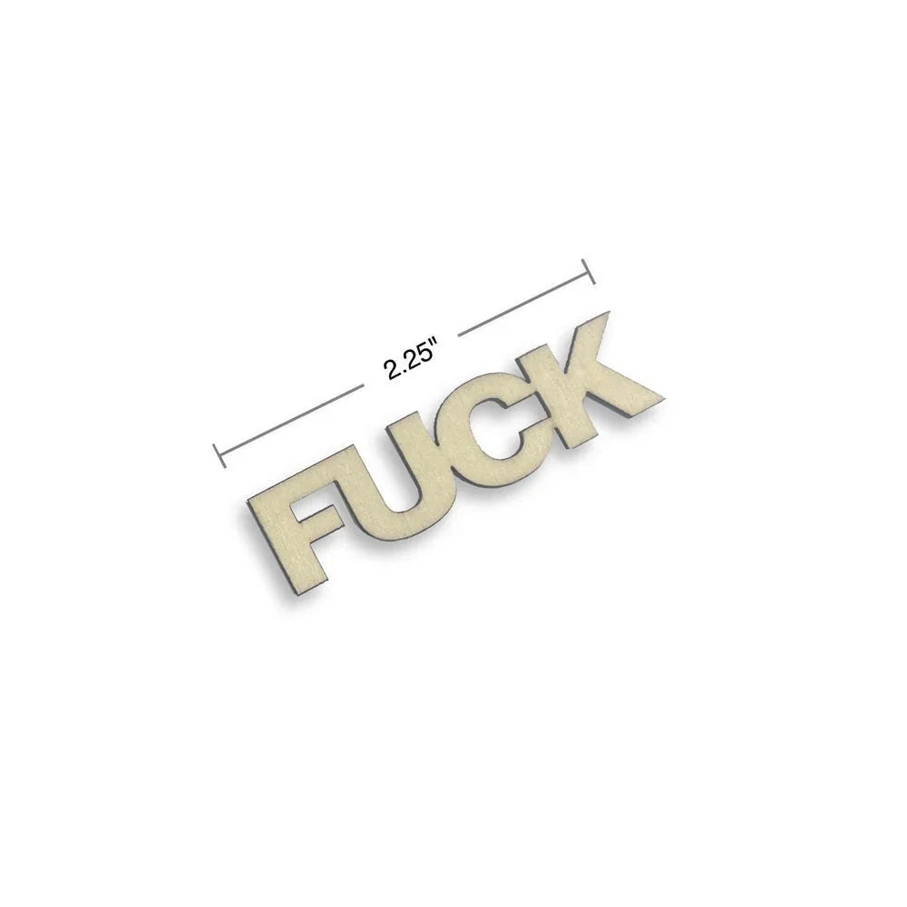Single wooden FUCK tile from the Jar Of Fucks gift, measured at 2.25 inches